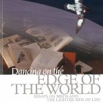 Dancing on the edge of the World by Donald Knowler